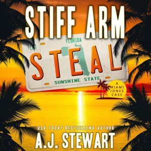 Stiff Arm Steal, A.J. Stewart