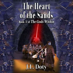 The Heart of the Sands, J. L. Doty