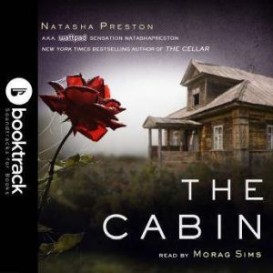 The Cabin Booktrack Soundtrack Editi..., Natasha Preston