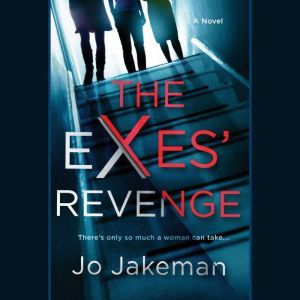 The Exes Revenge, Jo Jakeman