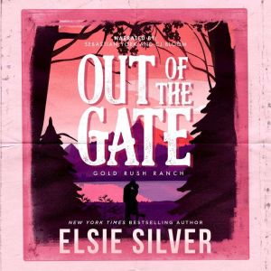 Out of the Gate: A Small Town, Second Chance prequel novella