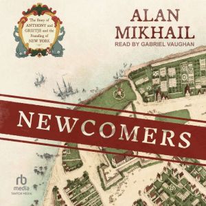 Newcomers, Alan Mikhail