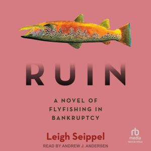 Ruin, Leigh Seippel