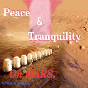 Peace Tranquility On Mars., Mike Blake