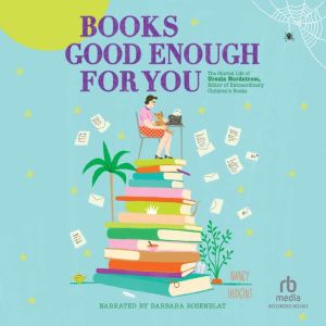Books Good Enough for You, Nancy Hudgins