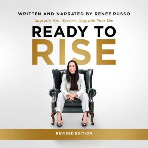 Ready to Rise, Renee Russo