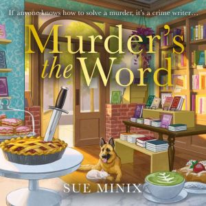 Murders the Word, Sue Minix