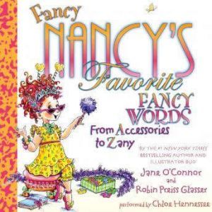 Fancy Nancys Favorite Fancy Words, Jane OConnor