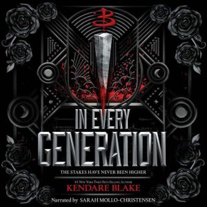In Every Generation, Kendare Blake