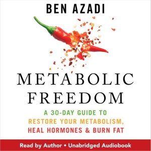 Metabolic Freedom, Ben Azadi