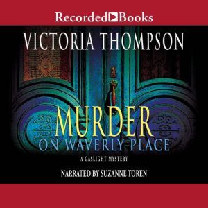 Murder on Waverly Place, Victoria Thompson