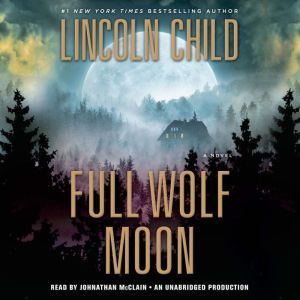 Full Wolf Moon, Lincoln Child