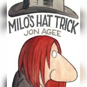 Milos Hat Trick, Jon Agee
