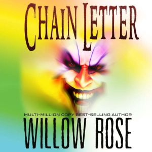 Chain Letter, Willow Rose