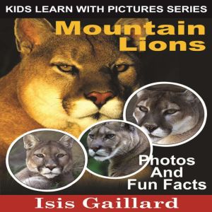 Mountain Lions, Isis Gaillard