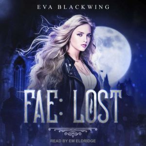 Fae, Eva Blackwing