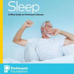 Sleep, Parkinsons Foundation