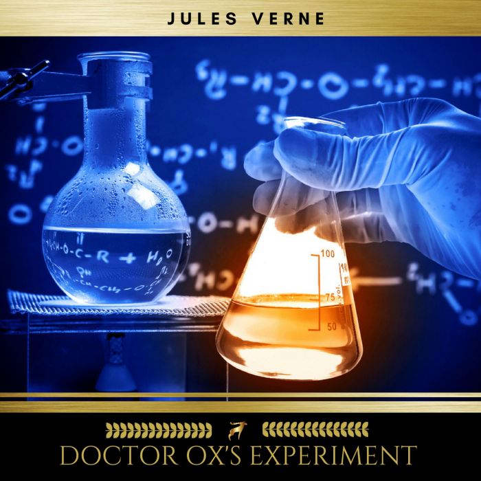 Doctor Oxs Experiment, Jules Verne