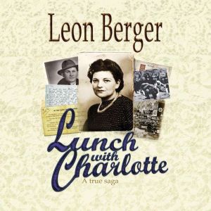 Lunch with Charlotte, Leon Berger