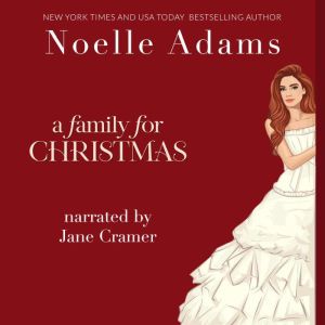 A Family for Christmas, Noelle Adams