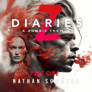 Z Diaries, Nathan Sommers