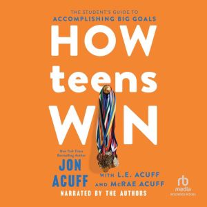 How Teens Win, Jon Acuff