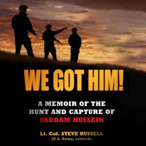 We Got Him!, Steve Russell
