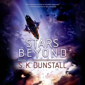 Stars Beyond, S. K. Dunstall