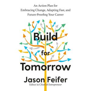 Build for Tomorrow, Jason Feifer