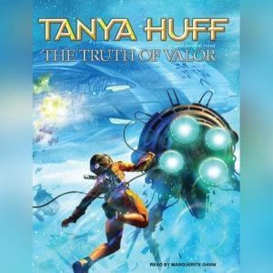 The Truth of Valor, Tanya Huff