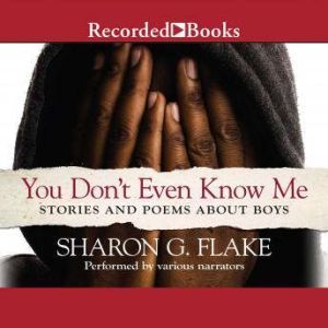You Dont Even Know Me, Sharon Flake