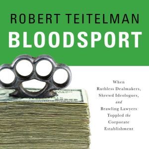 Bloodsport, Robert Teitelman