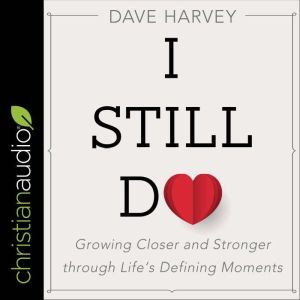 I Still Do, Dave Harvey