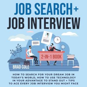 Job Search  Job Interview 2in1 Boo..., Brad Cole