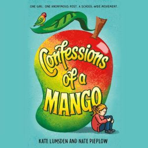 Confessions of a Mango, Kate Lumsden