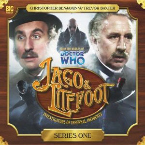 Jago  Litefoot  Series 01, Justin Richards