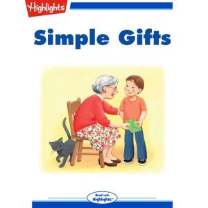 Simple Gifts, Highlights for Children