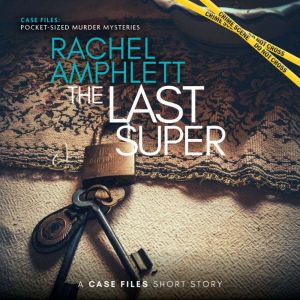 The Last Super, Rachel Amphlett