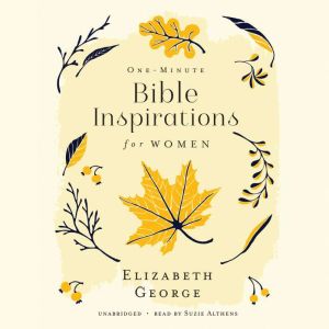 OneMinute Bible Inspirations for Wom..., Elizabeth George