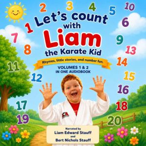 Lets Count with Liam the Karate Kid, Bert Stauff