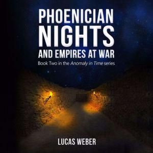 Phoenician Nights and Empires at War