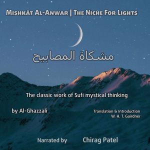 Mishkat Al-Anwar (The Niche For Lights)