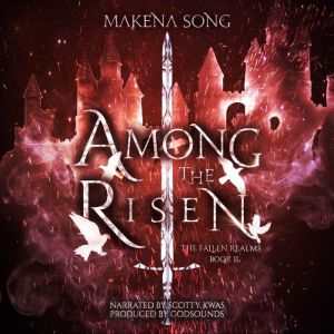 Among the Risen, Makena Song