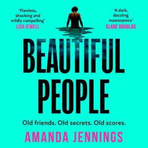 Beautiful People, Amanda Jennings