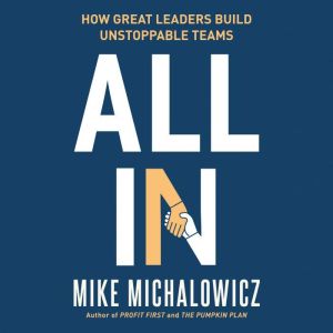 All In, Mike Michalowicz