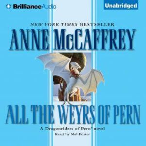 All the Weyrs of Pern, Anne McCaffrey
