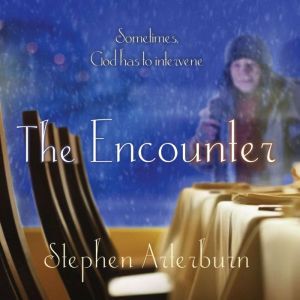 The Encounter, Stephen Arterburn