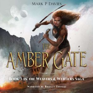 The Amber Gate, Mark P. Davies