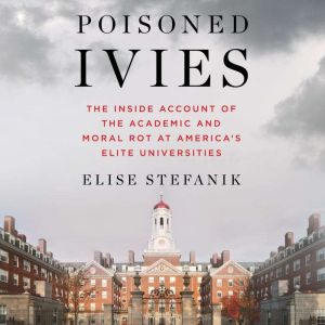 Poisoned Ivies, Elise Stefanik