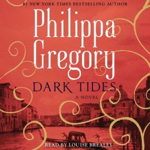 Dark Tides, Philippa Gregory